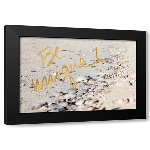 Be Unique Black Modern Wood Framed Art Print by Bryant, Susan