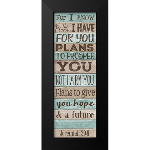 Plans to GIve you Hope Black Modern Wood Framed Art Print by SD Graphics Studio