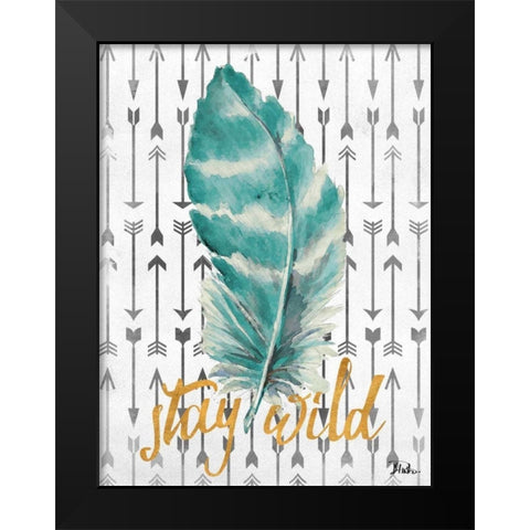 Stay Wild Feather Black Modern Wood Framed Art Print by Pinto, Patricia