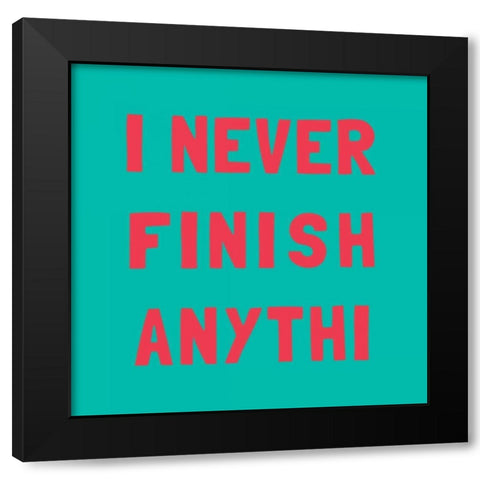 Never Grow I  (teal) Black Modern Wood Framed Art Print with Double Matting by SD Graphics Studio
