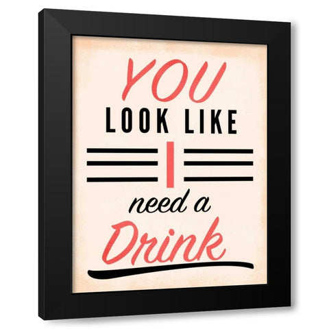 Need a Drink II Black Modern Wood Framed Art Print with Double Matting by SD Graphics Studio