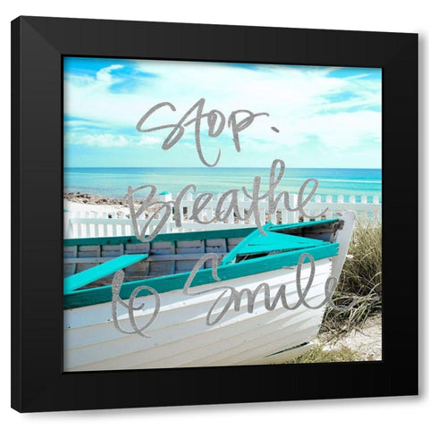 Stop-Breathe and Smile Black Modern Wood Framed Art Print by Peck, Gail