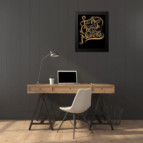 Cherish The Moments Black Modern Wood Framed Art Print by SD Graphics Studio
