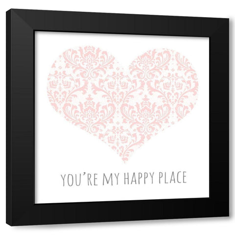 Youre My Happy Place Black Modern Wood Framed Art Print with Double Matting by Medley, Elizabeth