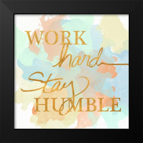 Dream Big and Work Hard Watercolor II Black Modern Wood Framed Art Print by Studio, Sd Graphics