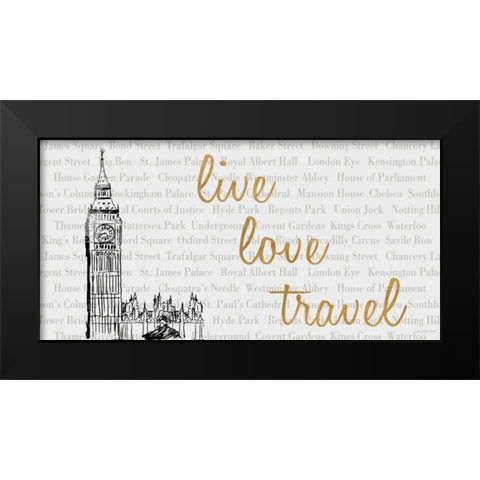Live, Love, Travel Black Modern Wood Framed Art Print by Biscardi, Nicholas