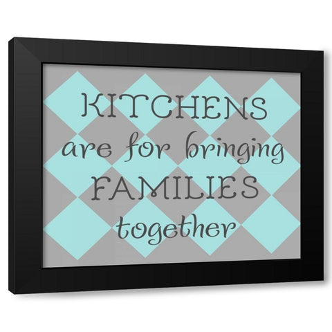 Family Kitchen Black Modern Wood Framed Art Print by Studio, Sd Graphics
