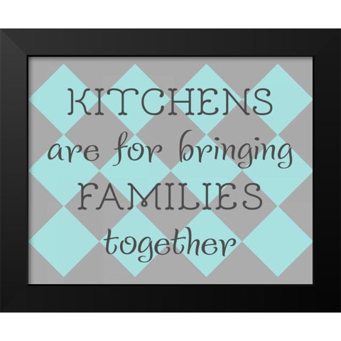 Family Kitchen Black Modern Wood Framed Art Print by Studio, Sd Graphics