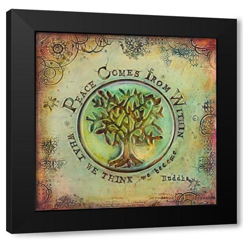 Peace Comes From Within I Black Modern Wood Framed Art Print by Kinnison, Carolyn