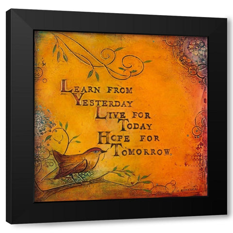 Learn Live Hope I Black Modern Wood Framed Art Print by Kinnison, Carolyn
