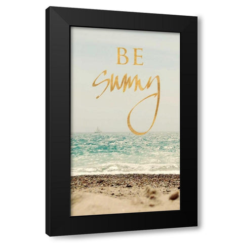 Be Sunny Beach Black Modern Wood Framed Art Print by Gardner, Sarah