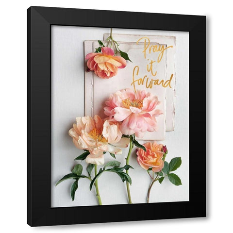 Pray it Forward Black Modern Wood Framed Art Print by Gardner, Sarah