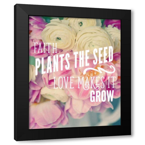 Faith Plants the Seed Black Modern Wood Framed Art Print with Double Matting by Gardner, Sarah
