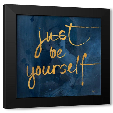 Brave Yourself I Black Modern Wood Framed Art Print by James, Nola