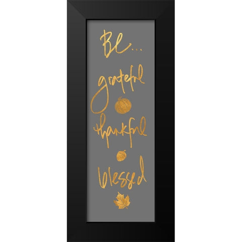 Grateful Thankful Blessed Panel Black Modern Wood Framed Art Print by SD Graphics Studio