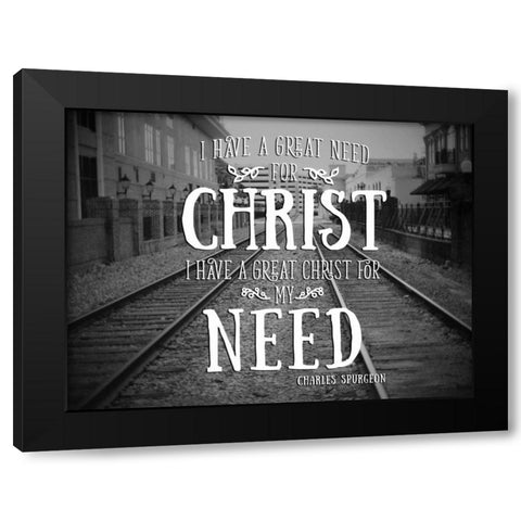 Need Christ Black Modern Wood Framed Art Print by Peck, Gail