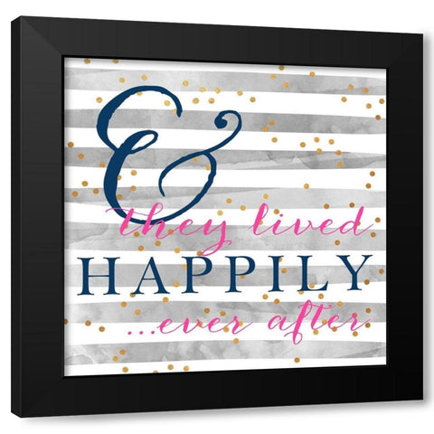 Happily Ever After Black Modern Wood Framed Art Print by SD Graphics Studio