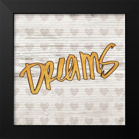 Dreams Black Modern Wood Framed Art Print by SD Graphics Studio
