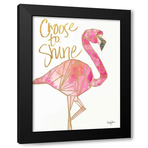 Choose to Shine Black Modern Wood Framed Art Print by James, Nola