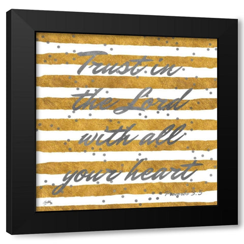 Trust The Lord Black Modern Wood Framed Art Print with Double Matting by Medley, Elizabeth