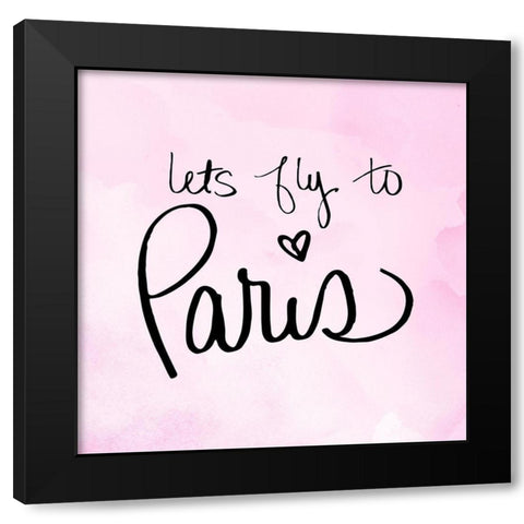 Lets Fly to Paris Black Modern Wood Framed Art Print with Double Matting by SD Graphics Studio
