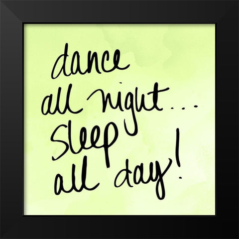 Dance and Sleep Black Modern Wood Framed Art Print by SD Graphics Studio