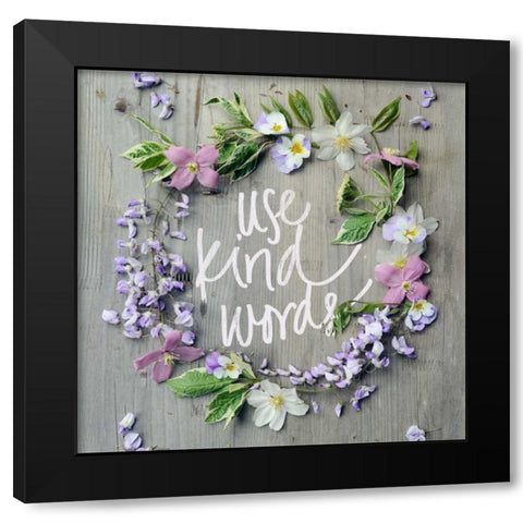 Use Kind Words Black Modern Wood Framed Art Print with Double Matting by Gardner, Sarah
