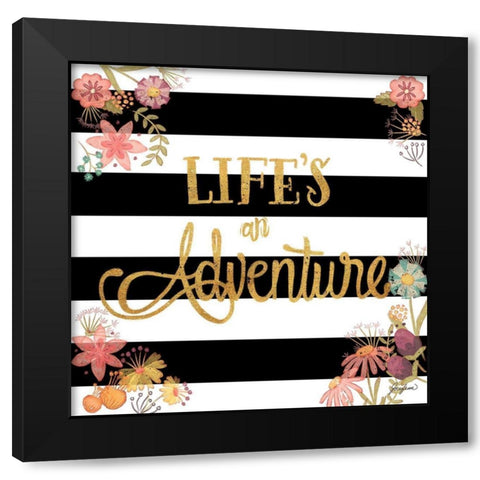 Lifes an Adventure Black Modern Wood Framed Art Print by Josefina