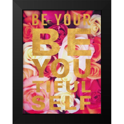 Be You Tiful Floral Black Modern Wood Framed Art Print by Peck, Gail