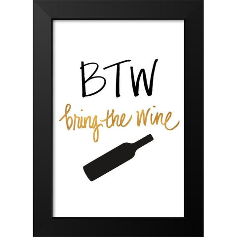 Bring the Wine Black Modern Wood Framed Art Print by SD Graphics Studio