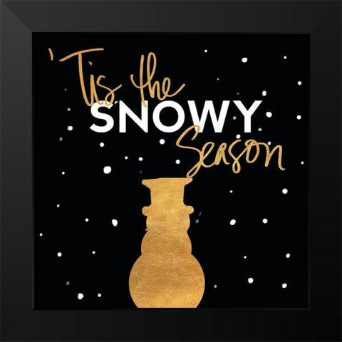 Tis the Snowy Season Black Modern Wood Framed Art Print by Ritter, Gina