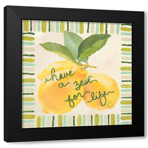 Have a Zest for Life Black Modern Wood Framed Art Print by Loreth, Lanie