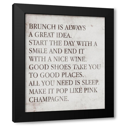 Brunch Is Always A Great Idea Black Modern Wood Framed Art Print with Double Matting by SD Graphics Studio