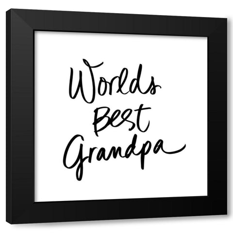 Worlds Best Grandpa Black Modern Wood Framed Art Print with Double Matting by SD Graphics Studio