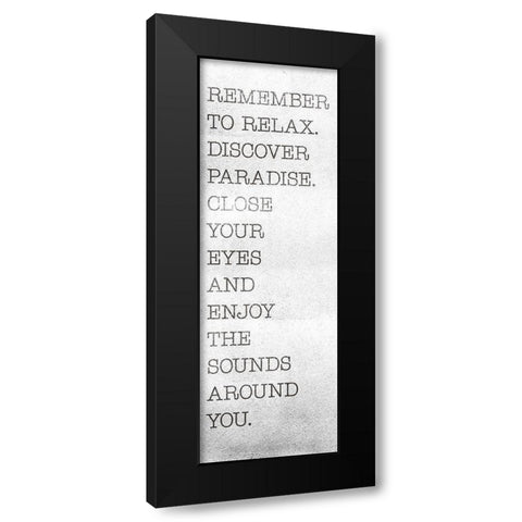 Remember To Relax Black Modern Wood Framed Art Print by SD Graphics Studio