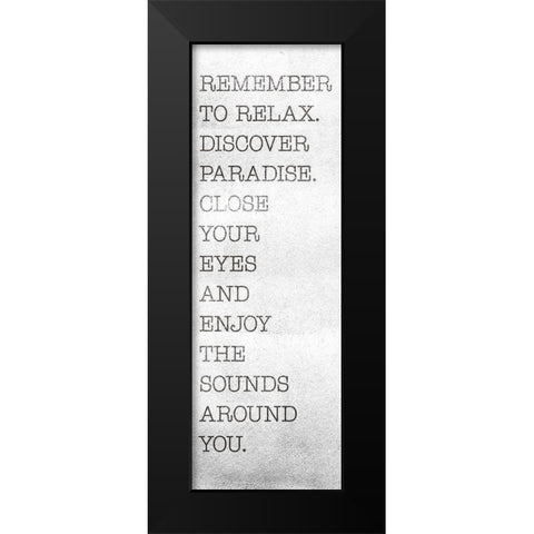Remember To Relax Black Modern Wood Framed Art Print by SD Graphics Studio