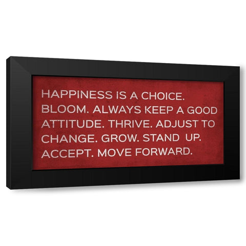 Happiness Is A Choice Black Modern Wood Framed Art Print by SD Graphics Studio