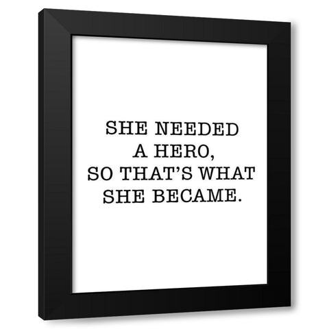 Hero Black Modern Wood Framed Art Print by SD Graphics Studio