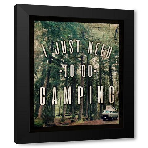 Go Camping Black Modern Wood Framed Art Print by Wilson, Kali