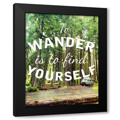 Wandering to Find Yourself Black Modern Wood Framed Art Print with Double Matting by Wilson, Kali