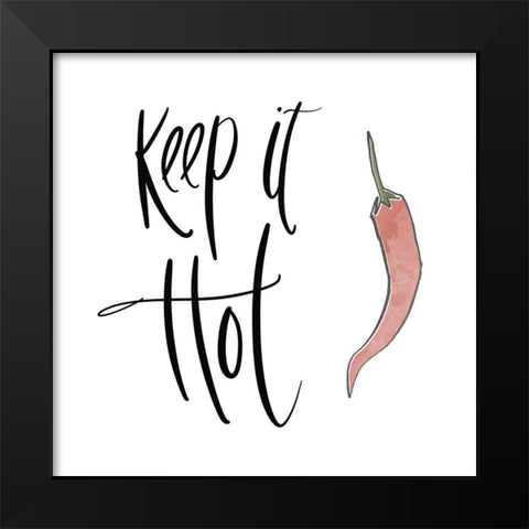 Keep It Hot Black Modern Wood Framed Art Print by Edwins, Hugo