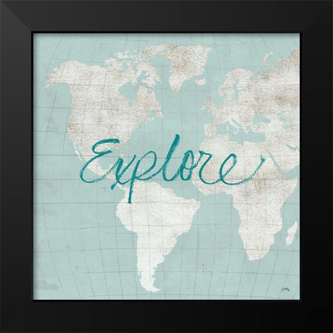 Explore The World Black Modern Wood Framed Art Print by Medley, Elizabeth