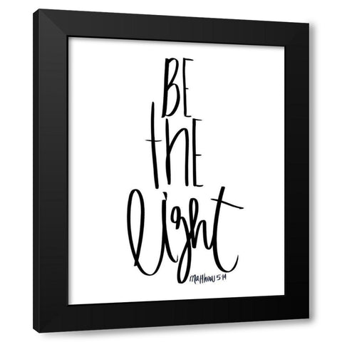 Be the Light Black Modern Wood Framed Art Print with Double Matting by SD Studios