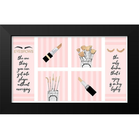 Makeup Quotes I Black Modern Wood Framed Art Print by Ritter, Gina