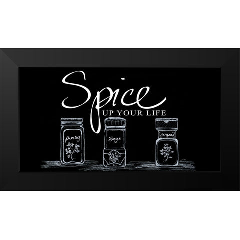 Spice Up Your Life Black Modern Wood Framed Art Print by Ritter, Gina
