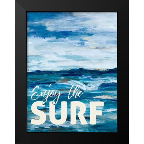 Enjoy The Surf Black Modern Wood Framed Art Print by Hewitt, L.