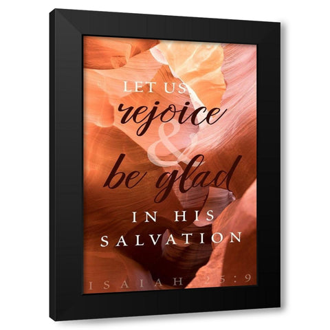 Rejoice in His Salvation Black Modern Wood Framed Art Print with Double Matting by ODell, Debbie
