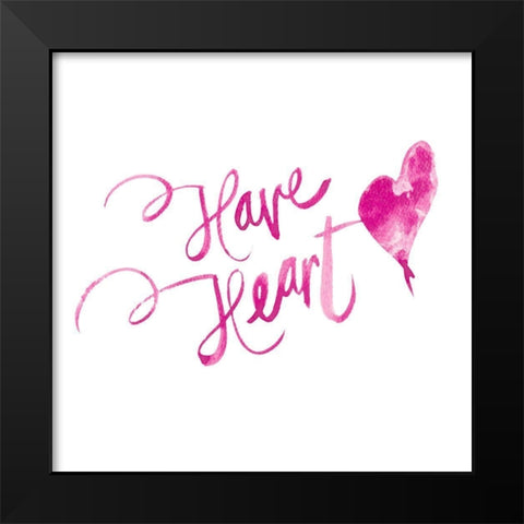 Have Heart Black Modern Wood Framed Art Print by Bryant, Susan