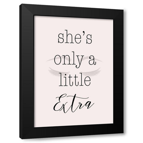 A Little Extra Black Modern Wood Framed Art Print with Double Matting by SD Graphics Studio