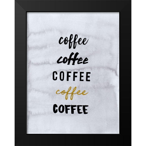 Coffee Ideas Black Modern Wood Framed Art Print by Bucheli, Amaya